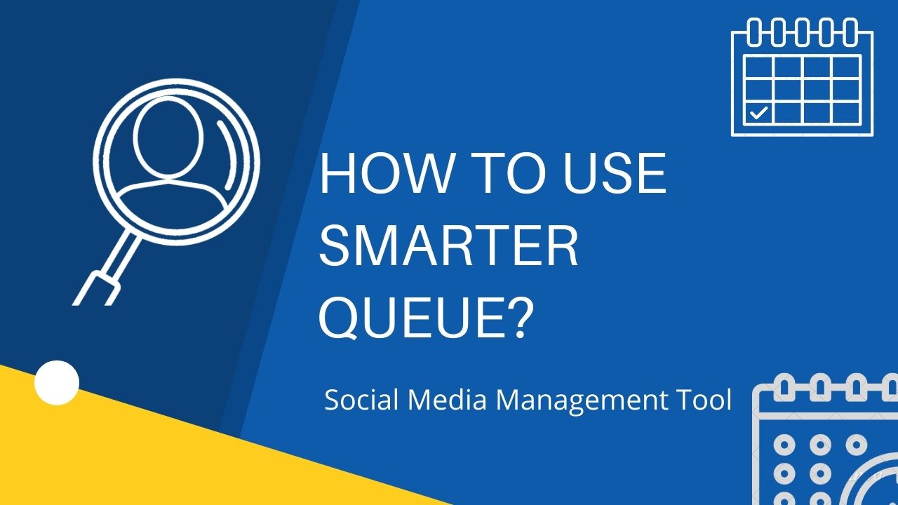 Smarter Queue - Social Media Management Tool - Weberge